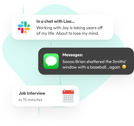 A collection of notifications including a Slack chat, a text message about a broken window, and a job interview reminder, displayed on a soft abstract background.